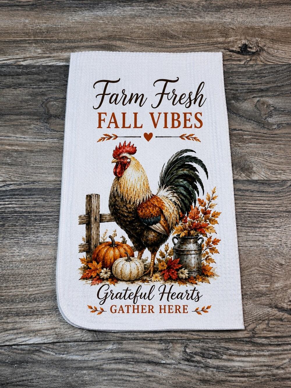 Farm Fresh Fall Vibes Rooster Kitchen Towel Farmhouse Autumn Decor